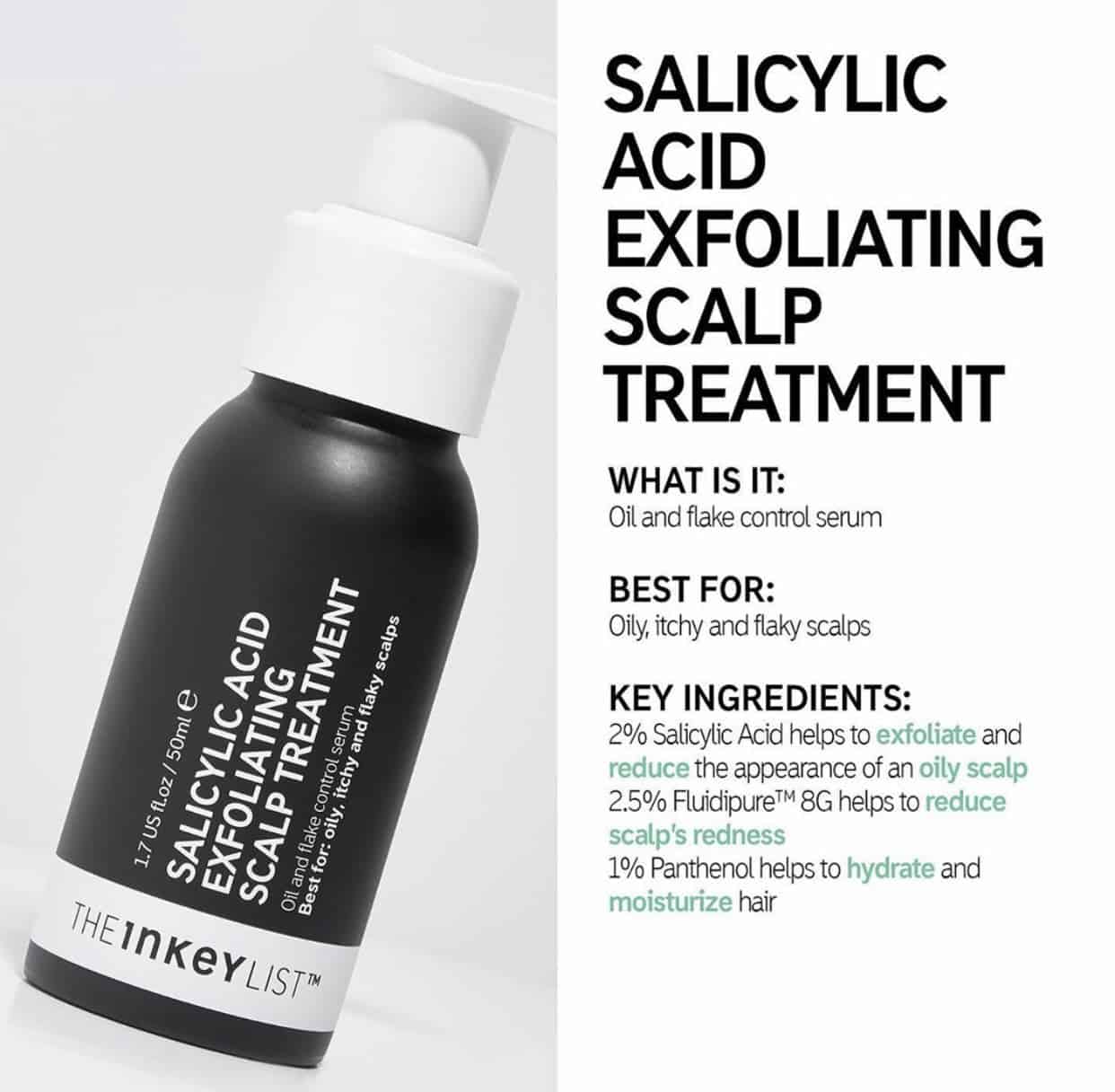 THE INKEY LIST

Salicylic Acid Exfoliating Scalp Treatment( 150ml )