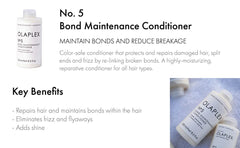 OLAPLEX
No 5 Bond Maintenance Conditioner( 250ml)