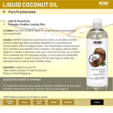 Load image into Gallery viewer, Now Foods, Solutions, Liquid Coconut Oil, Pure Fractionated